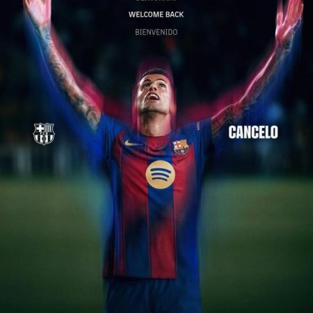 巴塞隆拿官宣冬窗首簽！31歲坎塞洛回歸穿2號